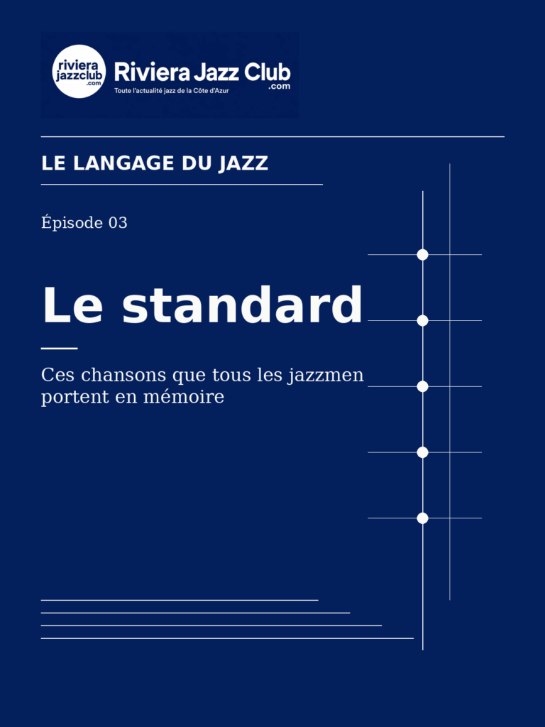 Le standard — Riviera Jazz Club