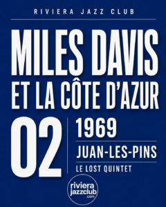 Miles DAvis et la Côte d'Azur 2