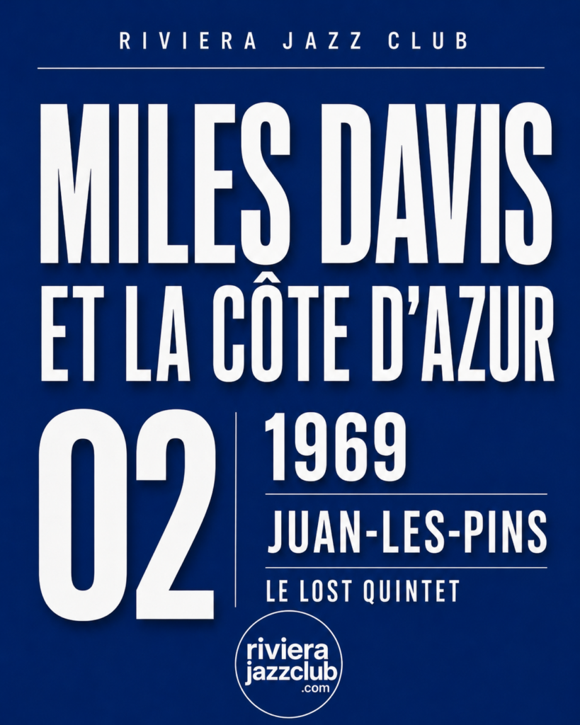 Miles DAvis et la Côte d'Azur 2