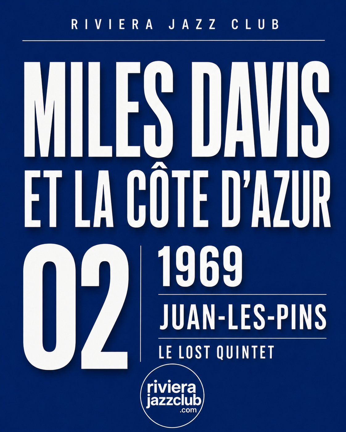 Miles DAvis et la Côte d'Azur 2