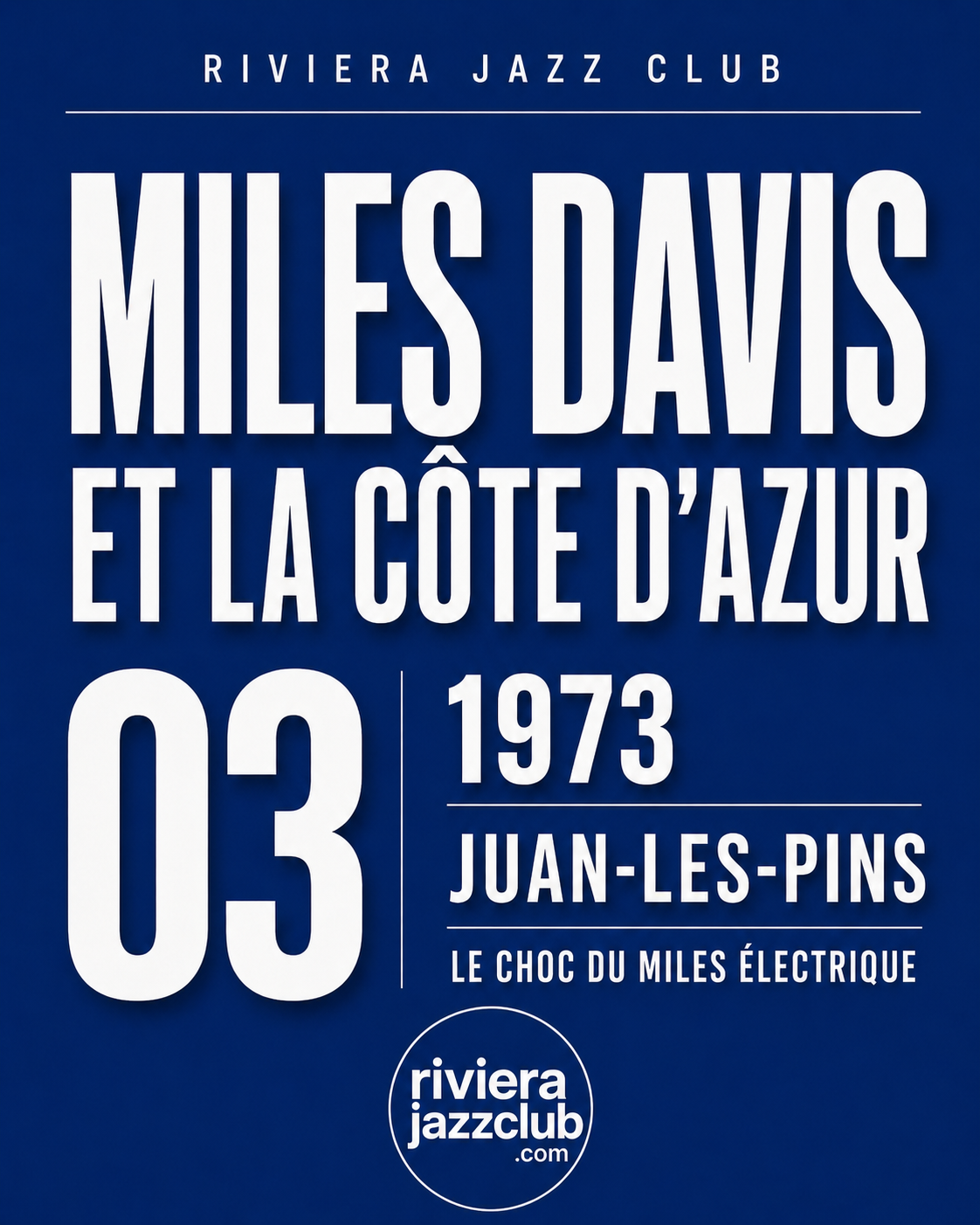 Miles Davis et la Côte d'Azur 4