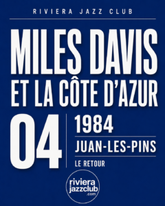 Miles Davis et la Côte d'Azur 4