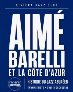 Aimé Barelli et la Côte d'Azur