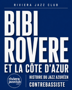 Bibi Rovere et la Côte d'Azur