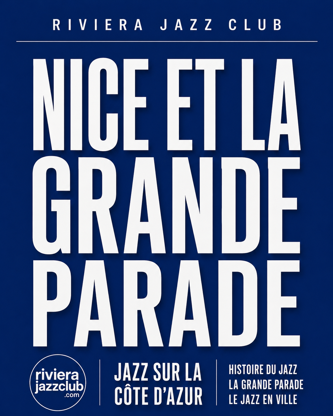 Nice et la Grande Parade