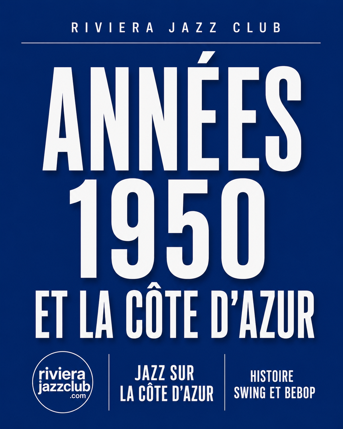 Années 50 et la Côte d'AZur