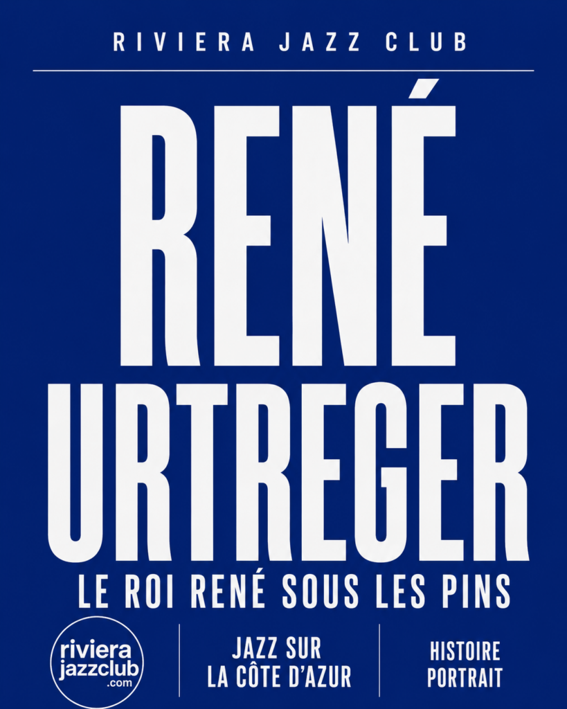 René Urtreger, le Roi René sous les pins de Juan