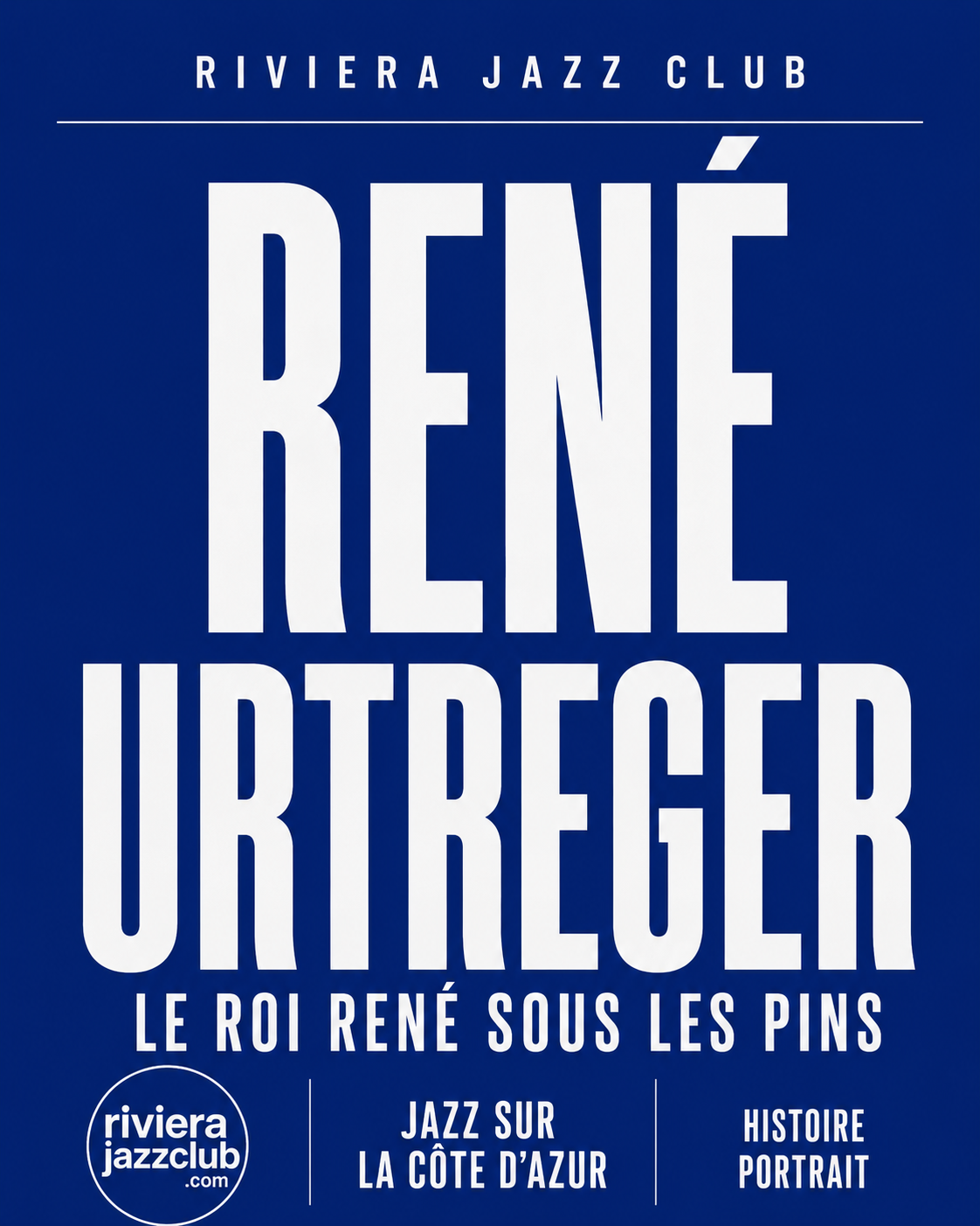 René Urtreger, le Roi René sous les pins de Juan