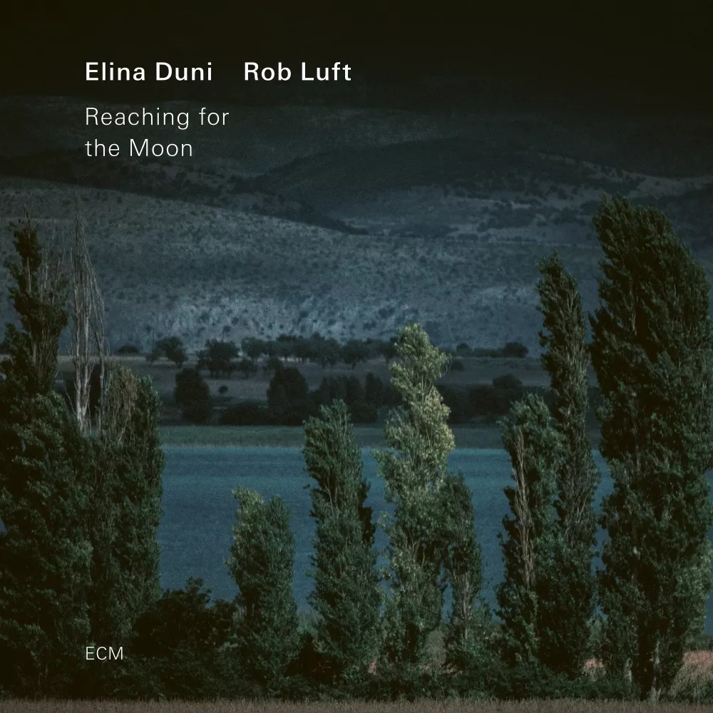 Elina Duni & Rob Luft — Reaching for the Moon — pochette officielle