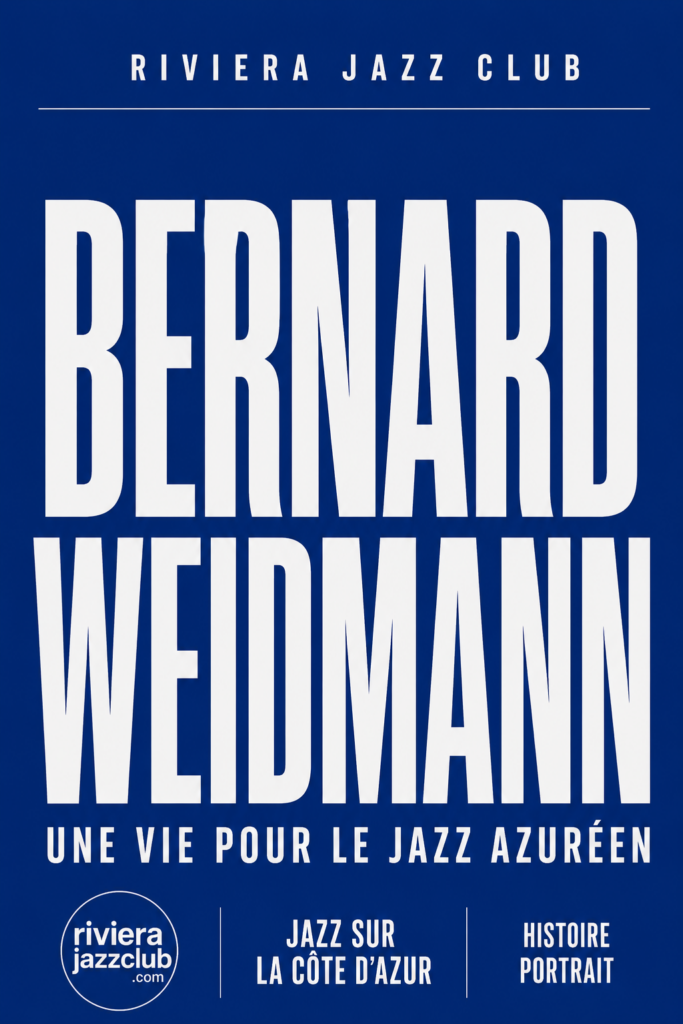 Visuel portrait Riviera Jazz Club consacré à Bernard Weidmann