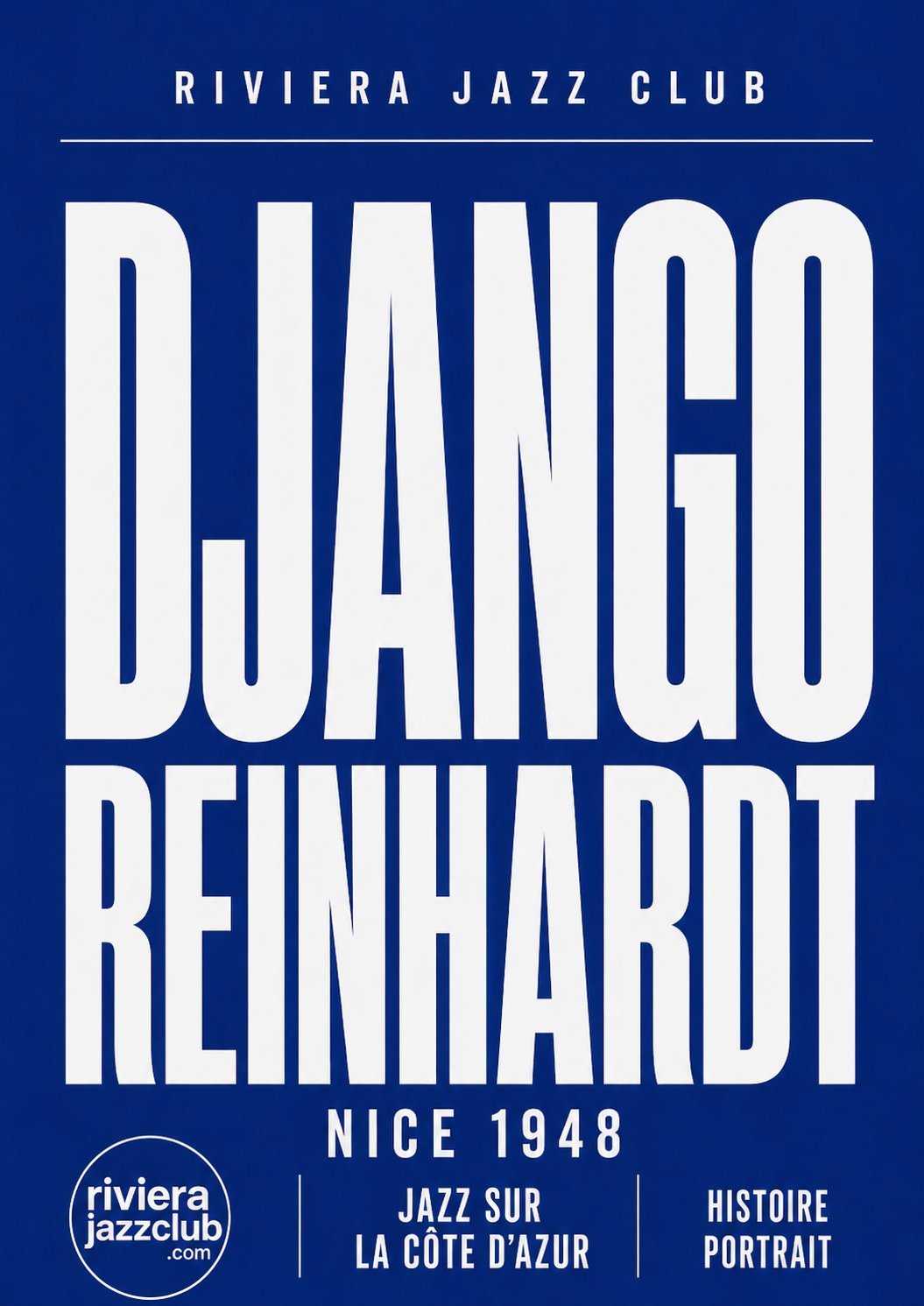 Visuel vertical Django Reinhardt, Nice 1948, histoire du jazz sur la Côte d’Azur.