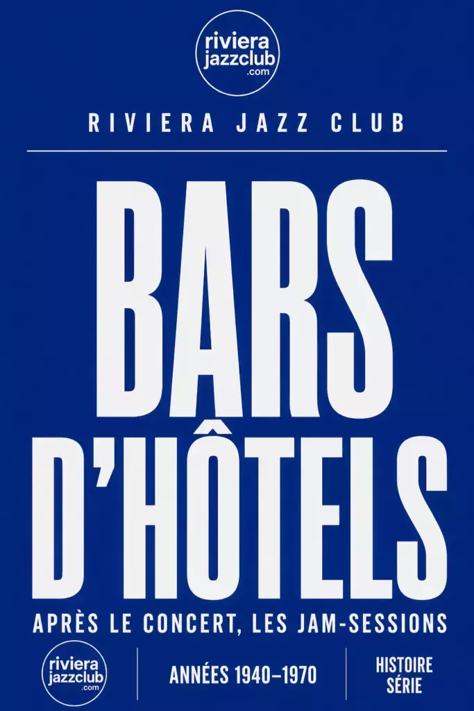 Visuel Riviera Jazz Club — Bars d’hôtels et jam-sessions