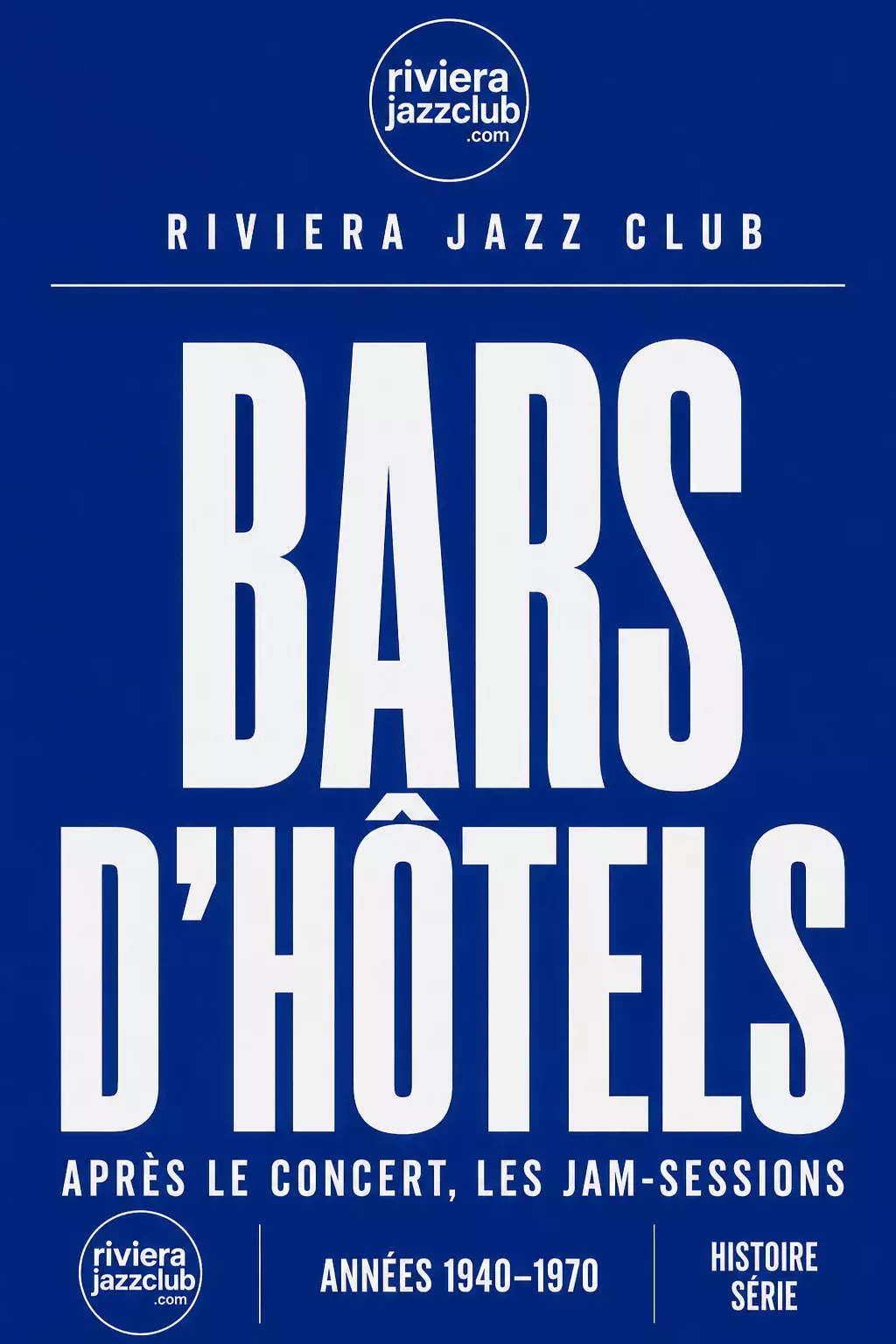 Visuel Riviera Jazz Club — Bars d’hôtels et jam-sessions