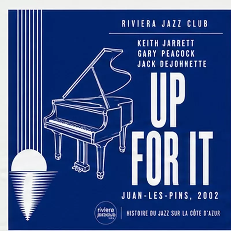 Up for It — Le jazz enregistré sur la Riviera