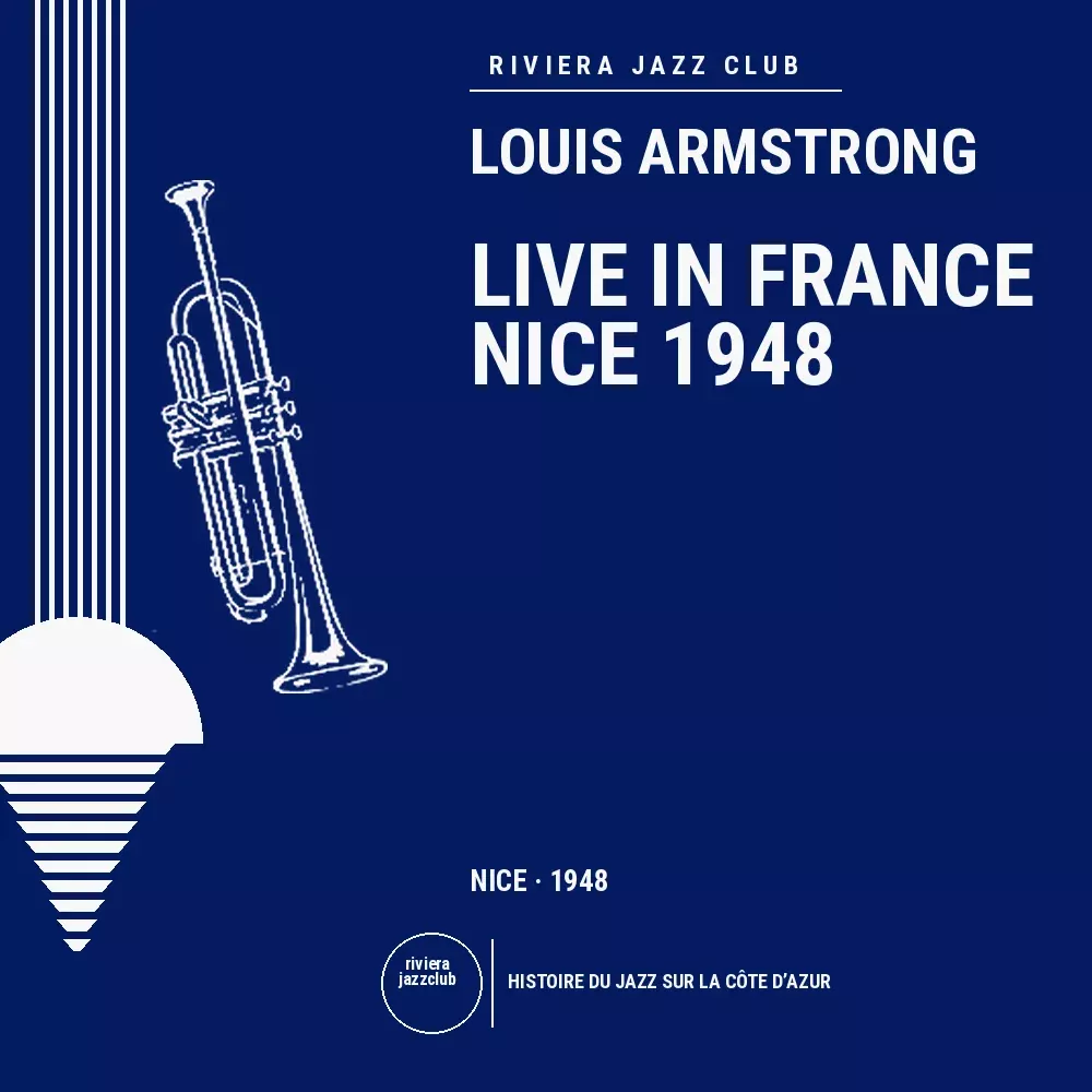 Live in France — Nice 1948 — Le jazz enregistré sur la Riviera