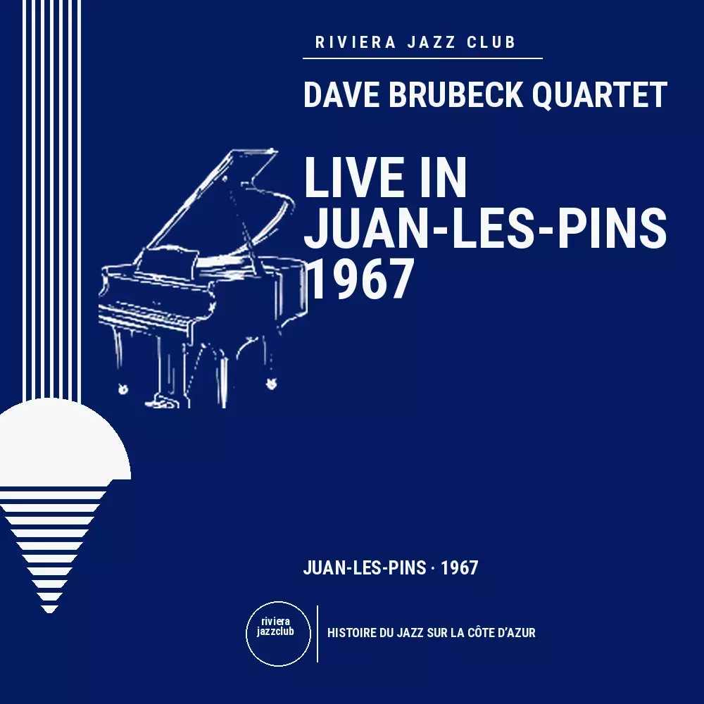 Live in Juan-les-Pins 1967 — Le jazz enregistré sur la Riviera