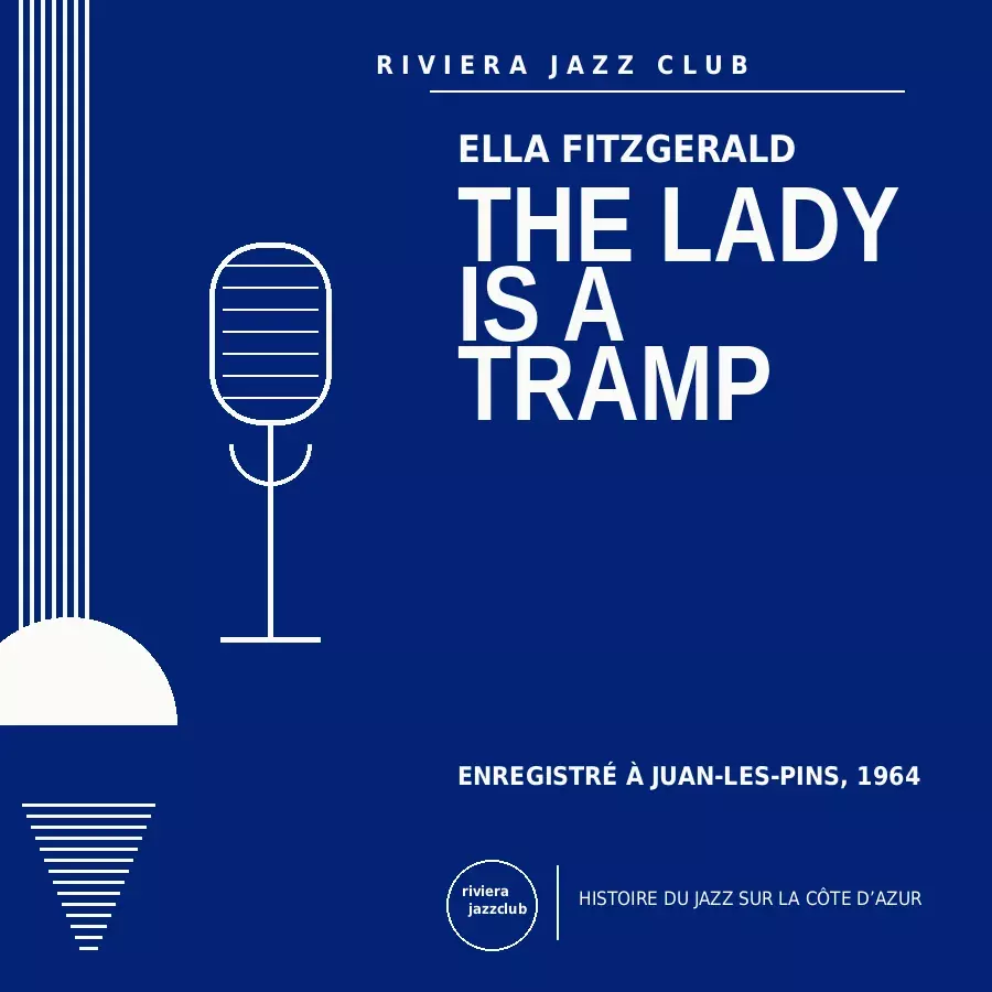 The Lady Is a Tramp — Juan-Les-Pins 1964 — Le jazz enregistré sur la Riviera