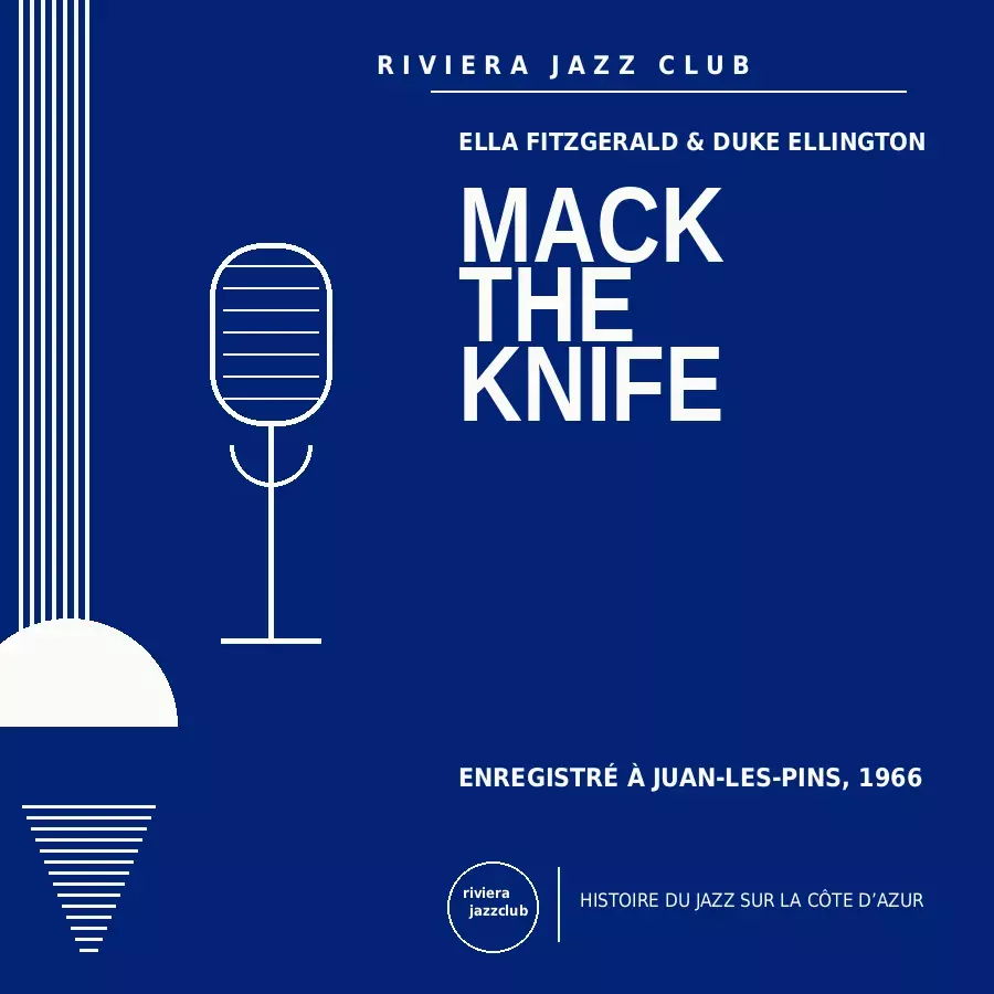 Mack the Knife — Juan-Les-Pins 1966 — Le jazz enregistré sur la Riviera