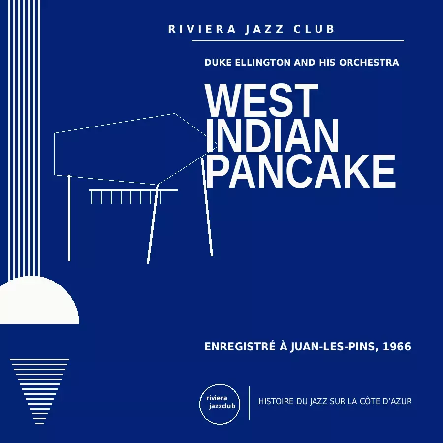 West Indian Pancake — Juan-Les-Pins 1966 — Le jazz enregistré sur la Riviera