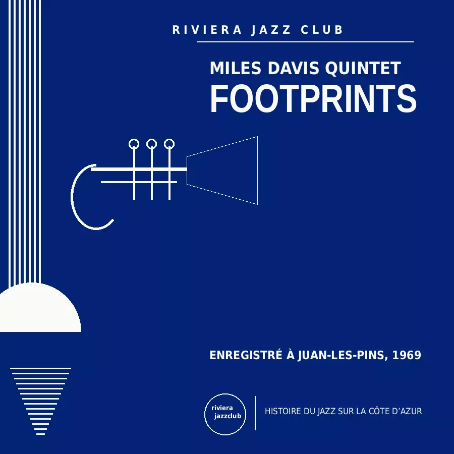 Footprints — Juan-Les-Pins 1969 — Le jazz enregistré sur la Riviera