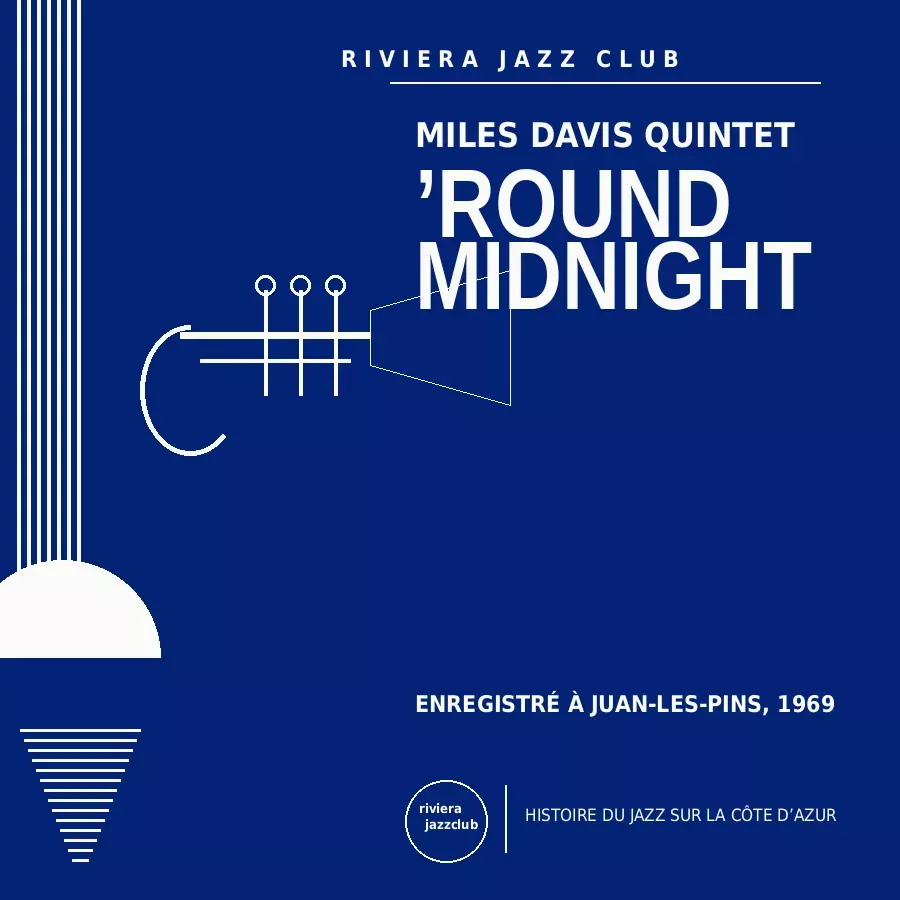 ’Round Midnight — Juan-Les-Pins 1969 — Le jazz enregistré sur la Riviera