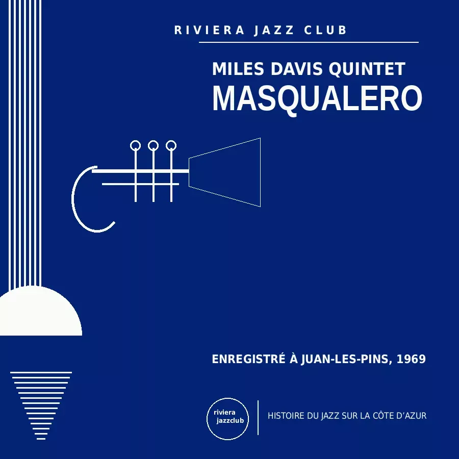 Masqualero — Juan-Les-Pins 1969 — Le jazz enregistré sur la Riviera