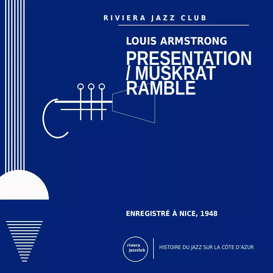 Presentation / Muskrat Ramble — Nice 1948 — Le jazz enregistré sur la Riviera