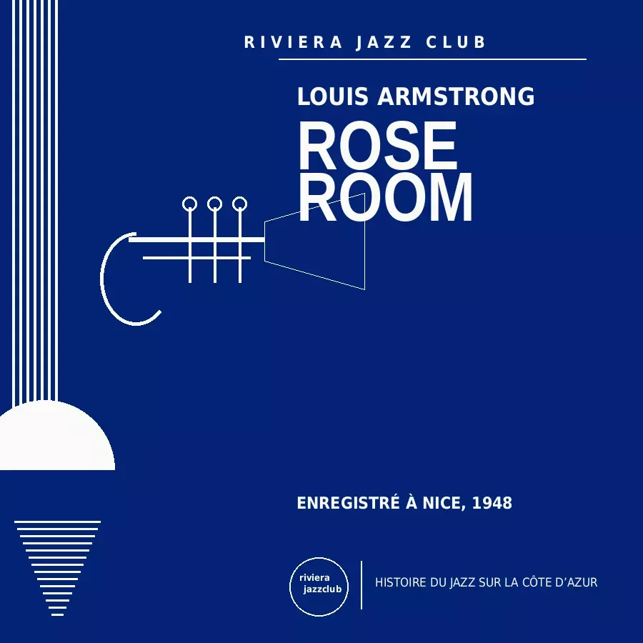 Rose Room — Nice 1948 — Le jazz enregistré sur la Riviera