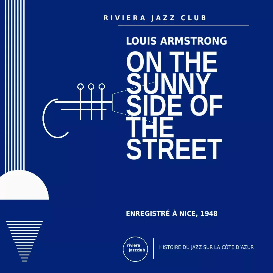 On the Sunny Side of the Street — Nice 1948 — Le jazz enregistré sur la Riviera