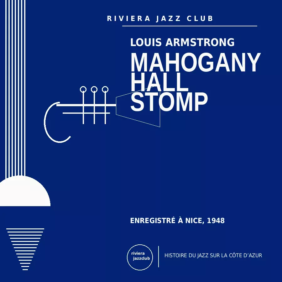 Mahogany Hall Stomp — Nice 1948 — Le jazz enregistré sur la Riviera