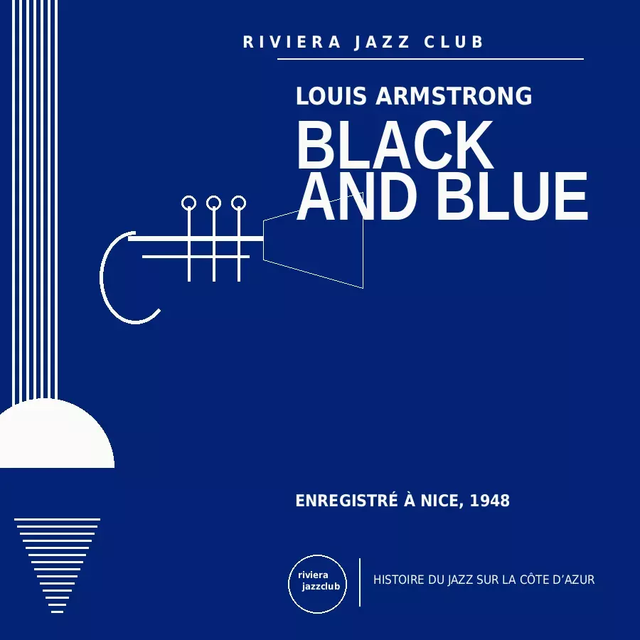 Black and Blue — Nice 1948 — Le jazz enregistré sur la Riviera
